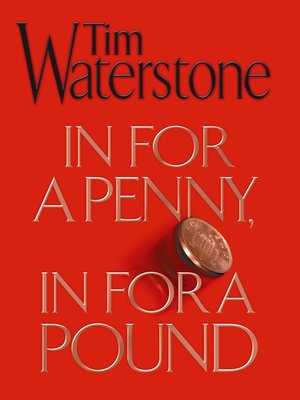 cover image of In For a Penny, In For a Pound